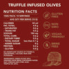 Nutrition Facts of Truffle Oil Infused Olives made from New Zealand